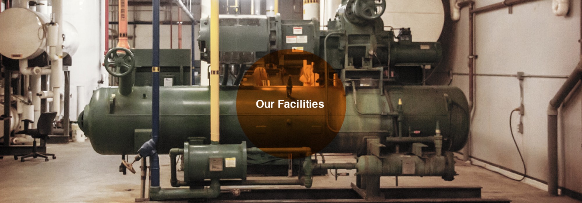 Our Facilities